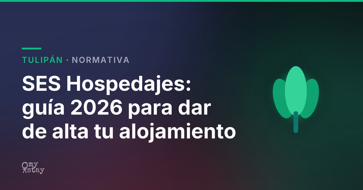 SES Hospedajes: guía 2026 para dar de alta tu alojamiento